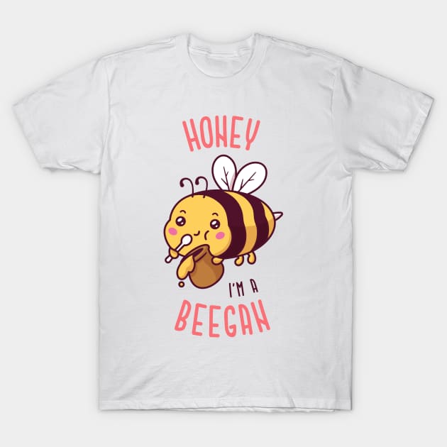 Honey Im a Beegan T-Shirt by zoljo